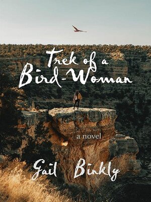 cover image of Trek of a Bird-Woman